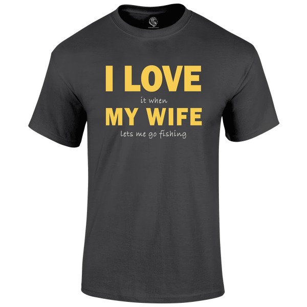 Funny Fishing T Shirt Love My Wife
