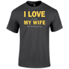 Funny Football T Shirts I Love My Wife