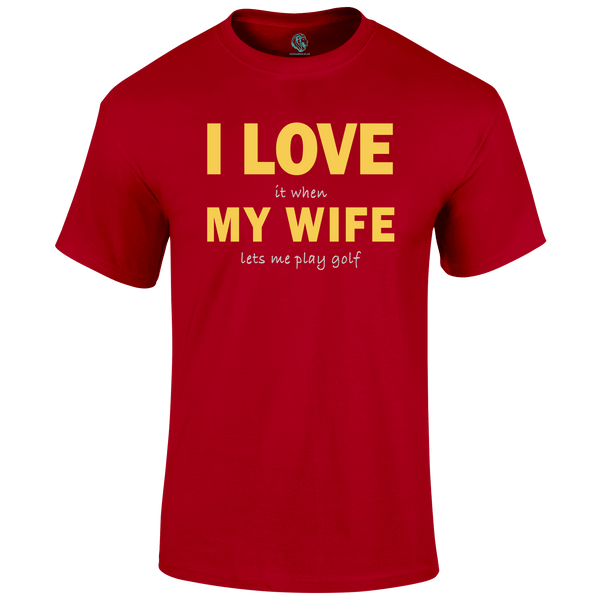 Funny Golf Shirt I Love My Wife