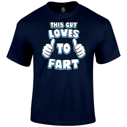 Funny T Shirt Love To Fart