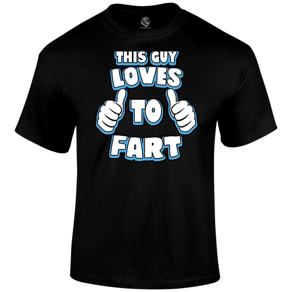 Funny T Shirt Love To Fart