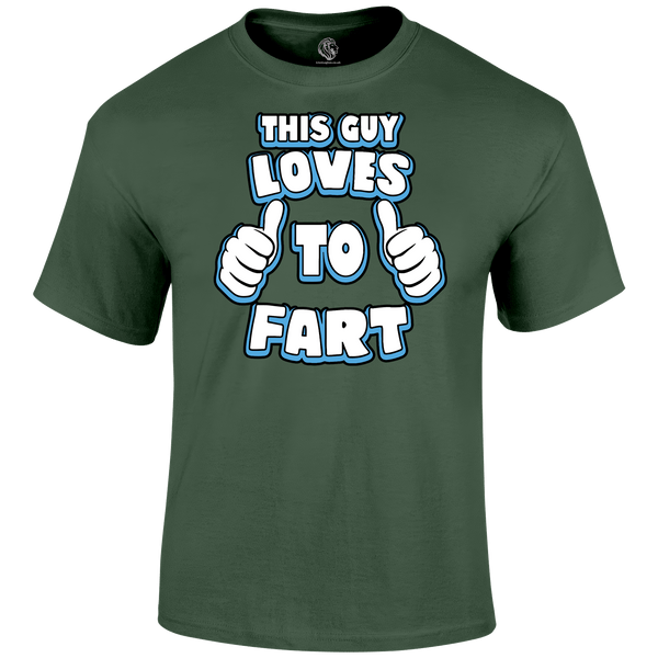 Funny T Shirt Love To Fart