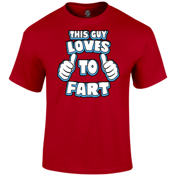 Love To Fart T Shirt
