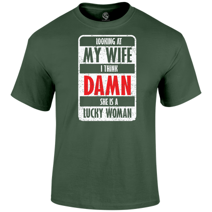 Funny T Shirt Lucky Wife Quote 