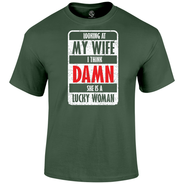 Funny T Shirt Lucky Wife Quote 