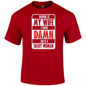 Funny T Shirt Lucky Wife Quote 