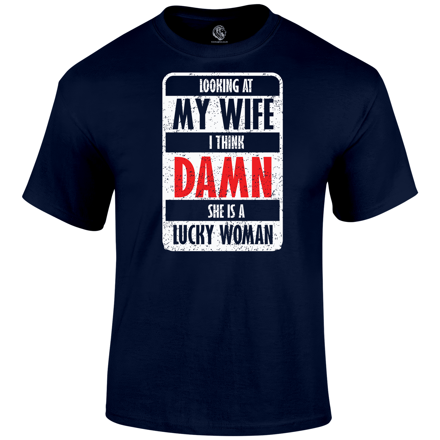 Funny T Shirt Lucky Wife Quote 
