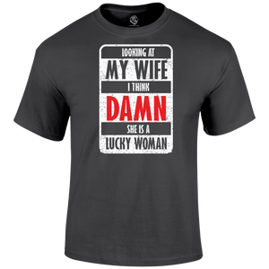 Funny T Shirt Lucky Wife Quote 