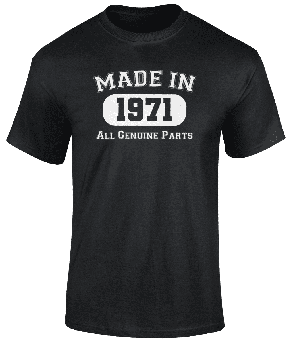 Made In 1971 T Shirt