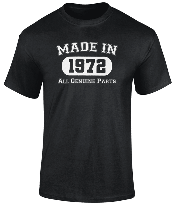 Made In 1972 T Shirt