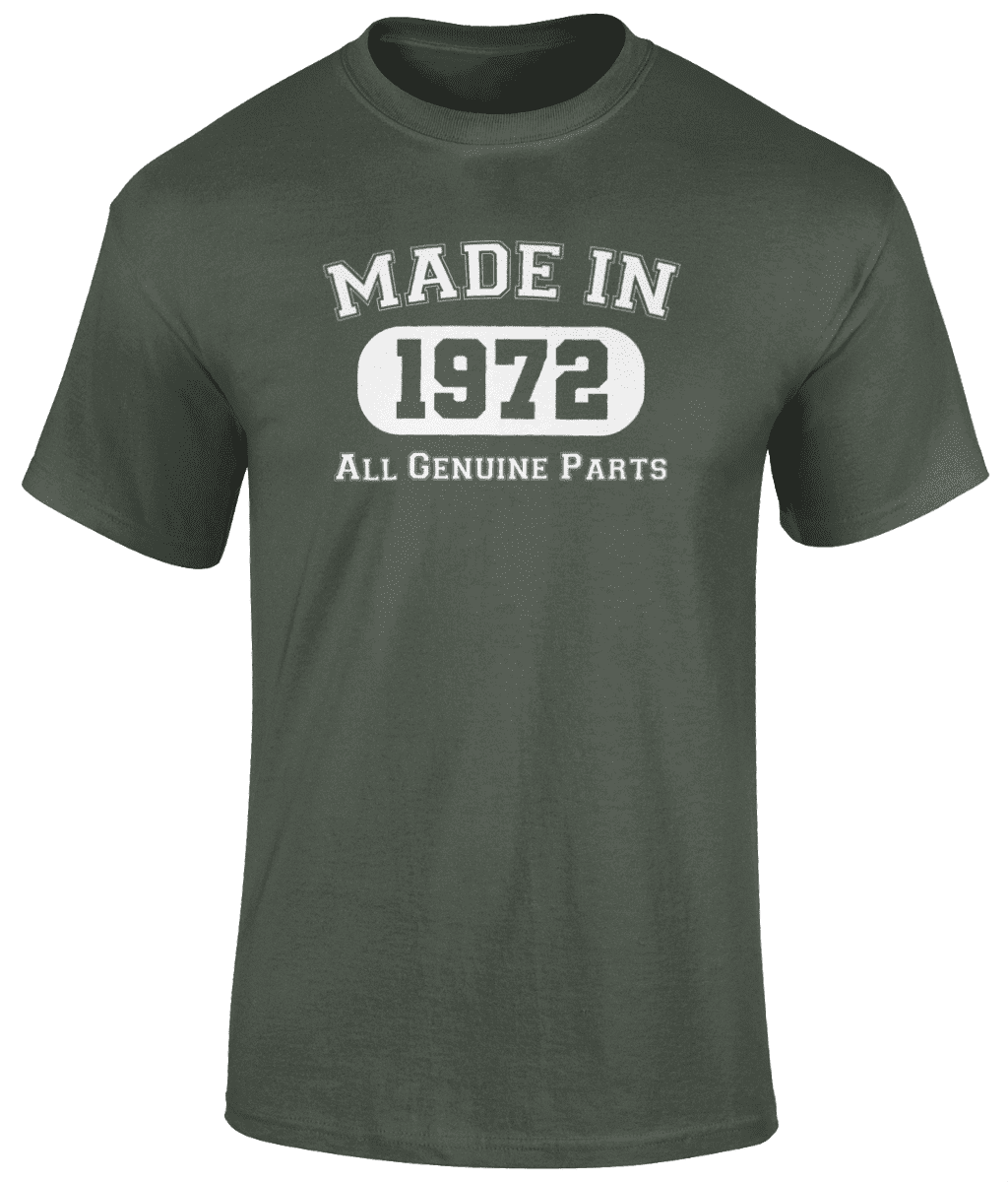 Made In 1972 T Shirt