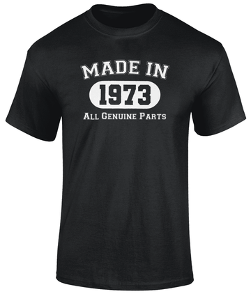 Made In 1973 Unisex T shirt