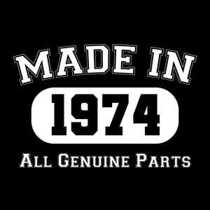 Made In 1974 T Shirt