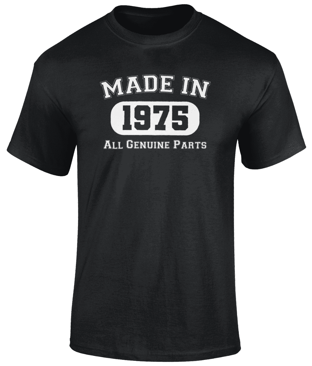 Made In 1975 T Shirt