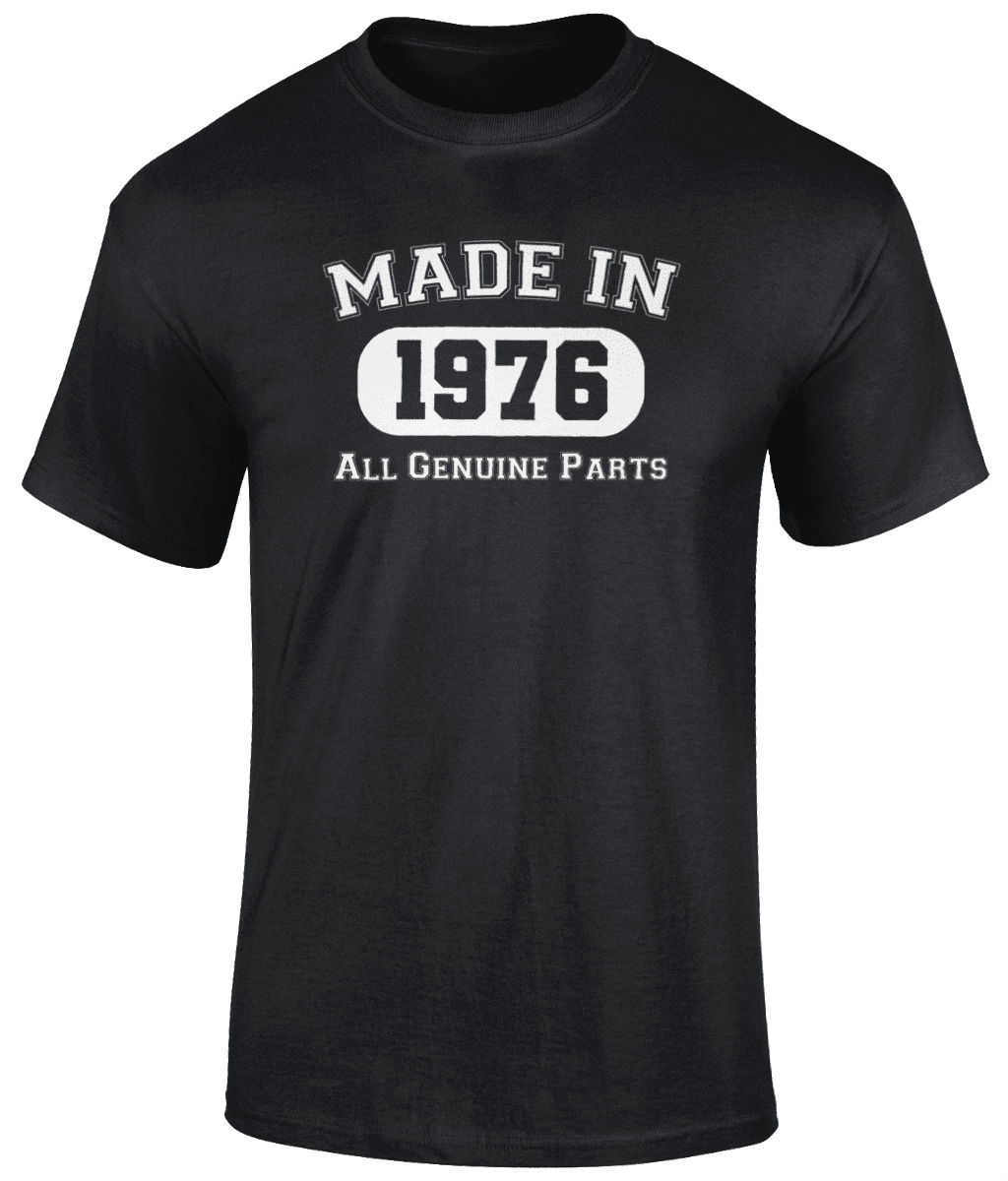 Made In 1976 T Shirt