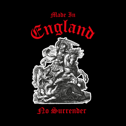 Made In England No Surrender T Shirt