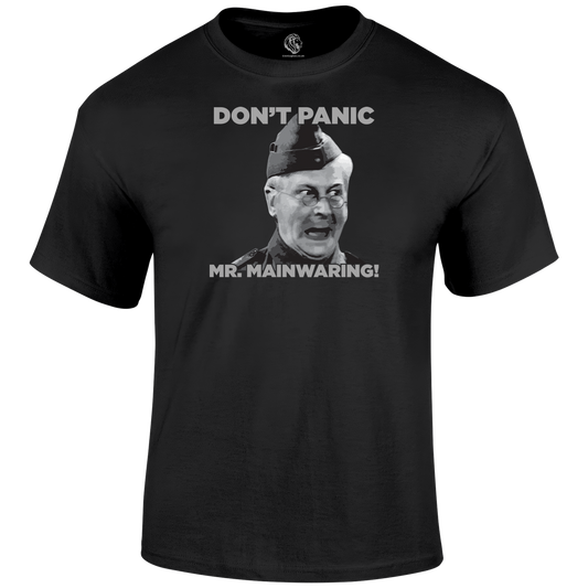 Don't Panic Mr Mainwaring T Shirt