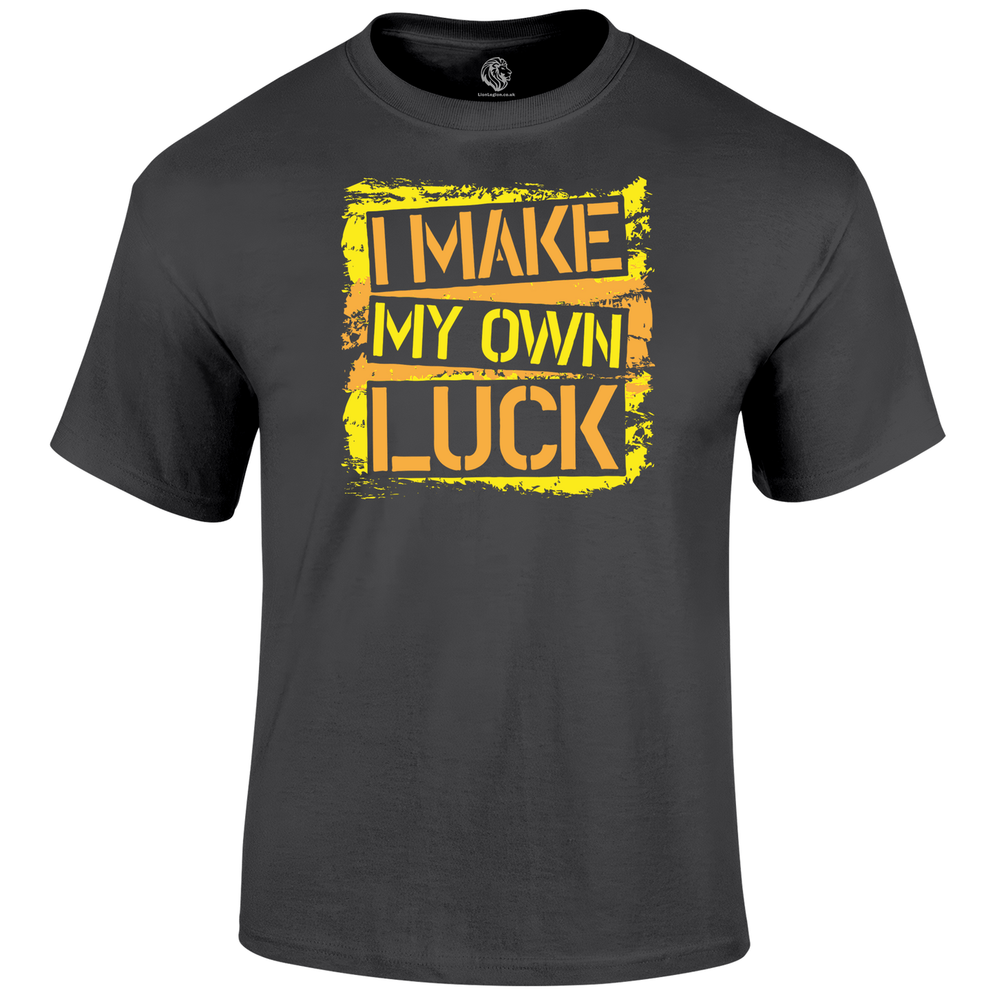 Make My Own Luck T Shirt