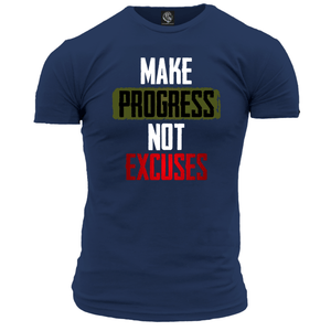 Make Progress Not Excuses Unisex T Shirt