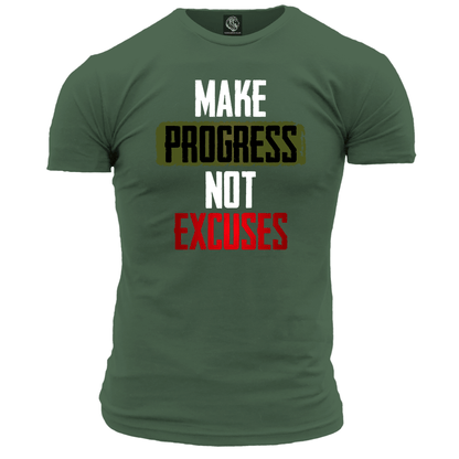Make Progress Not Excuses T Shirt