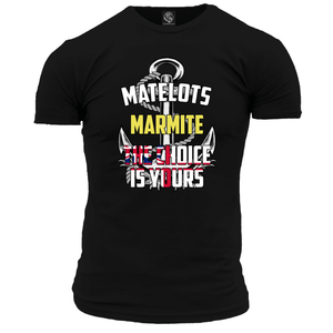 Matelots Or Marmite T Shirt