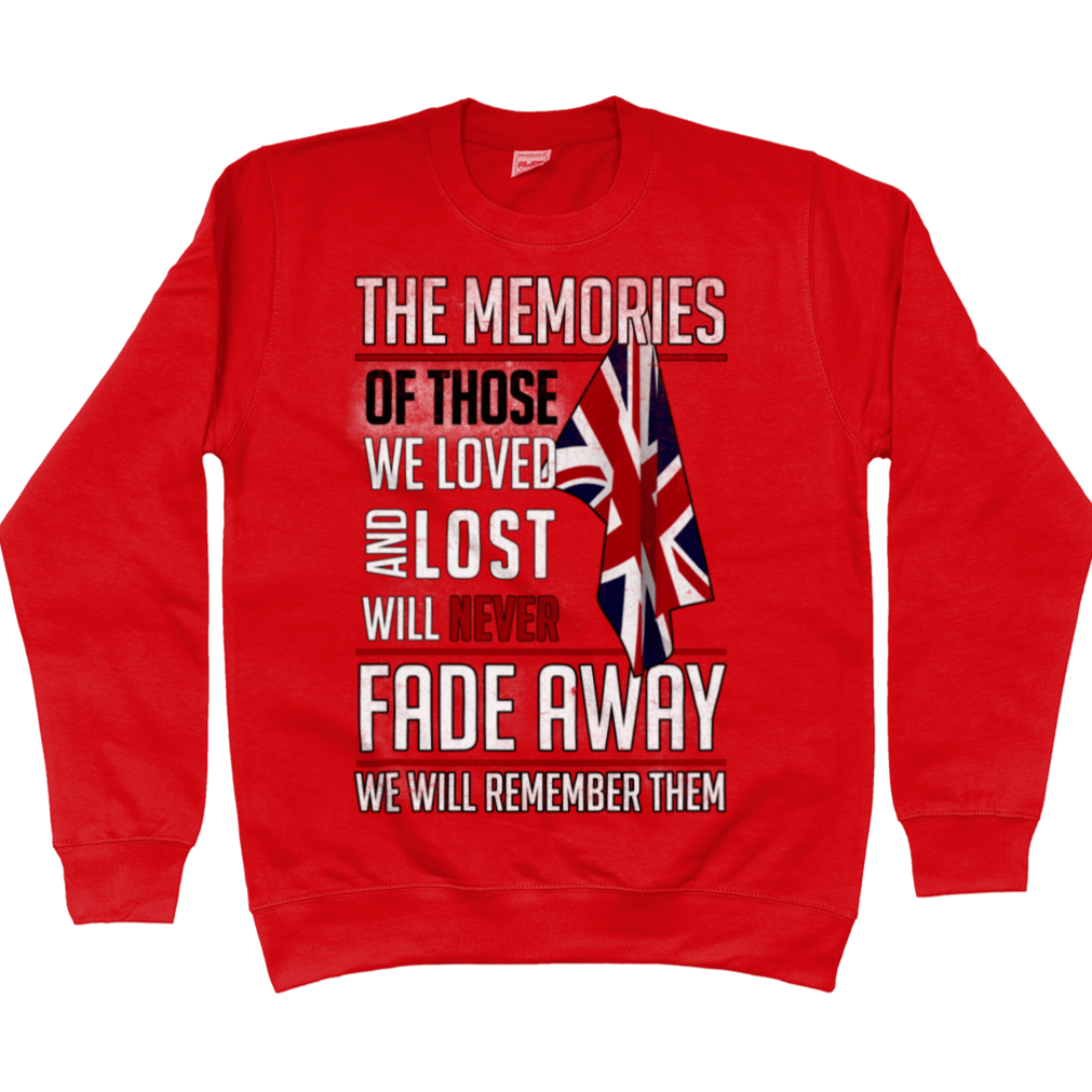 Memories Of Those We Lost Sweatshirt