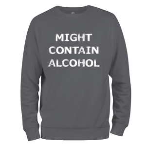 Might Contain Alcohol Sweatshirt