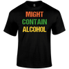 Might Contain Alcohol T Shirt