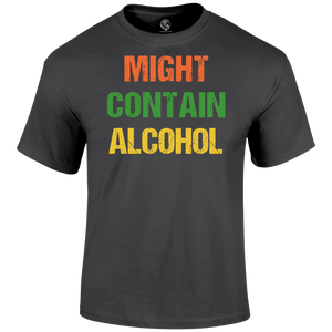 Might Contain Alcohol T Shirt
