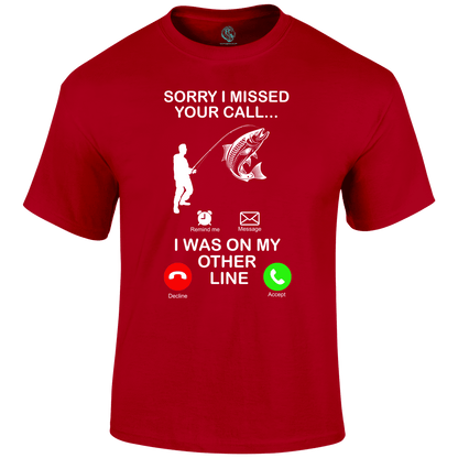 Funny Fishing T Shirt missed call