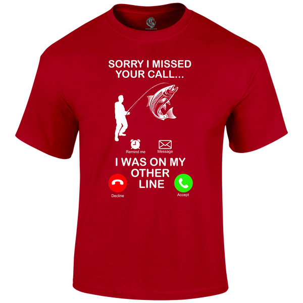 Funny Fishing T Shirt missed call