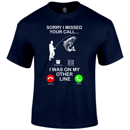 Funny Fishing T Shirt missed call