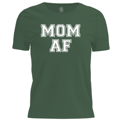 MOM AF T Shirt