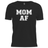 MOM AF T Shirt