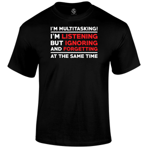 Multitasking Funny T Shirt