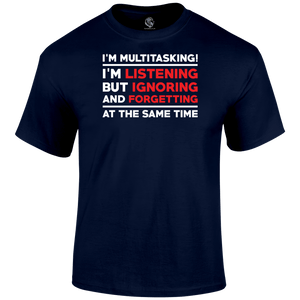 Multitasking Funny T Shirt