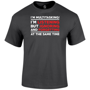 Multitasking Funny T Shirt