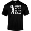 My Goal T Shirt
