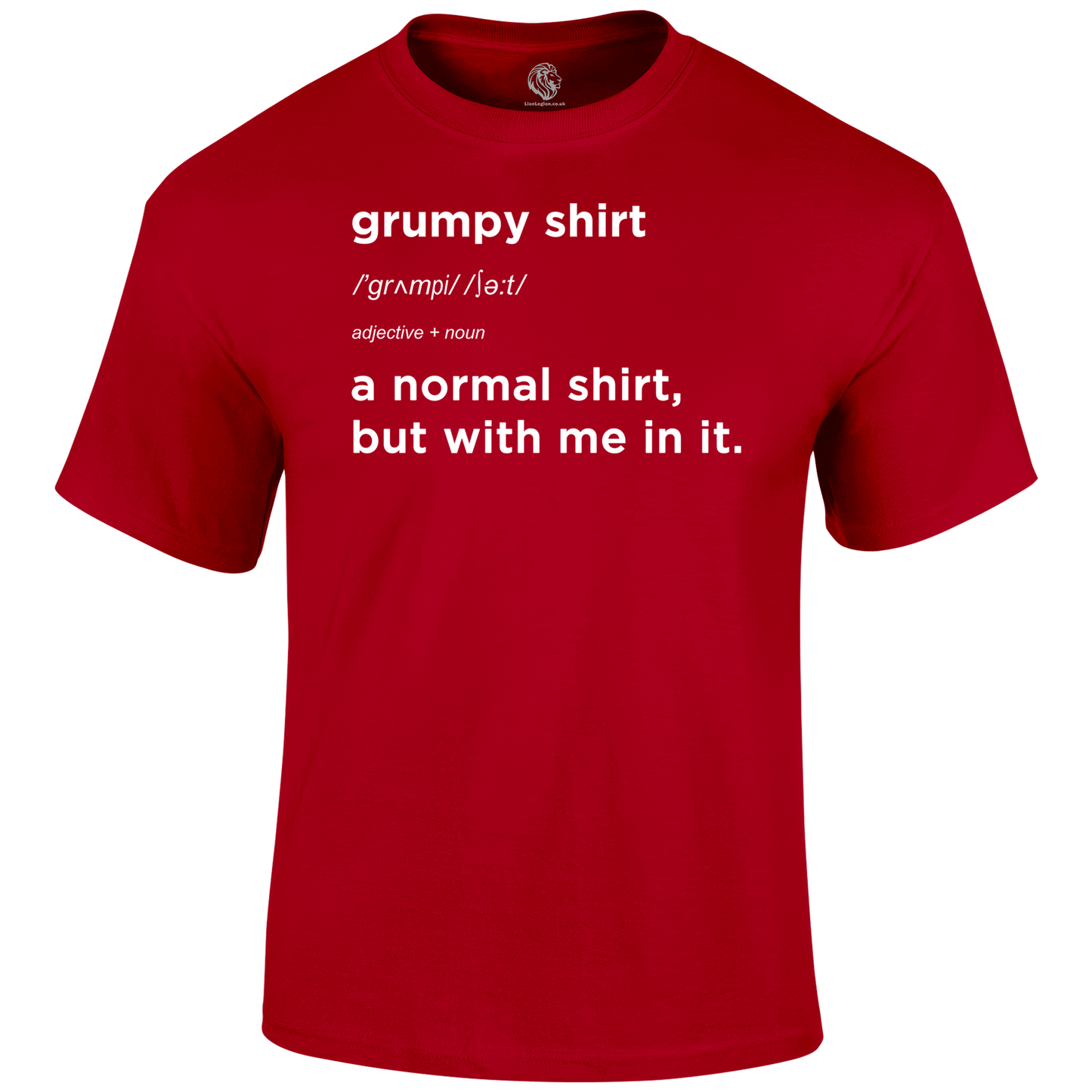 My Grumpy Shirt T Shirt
