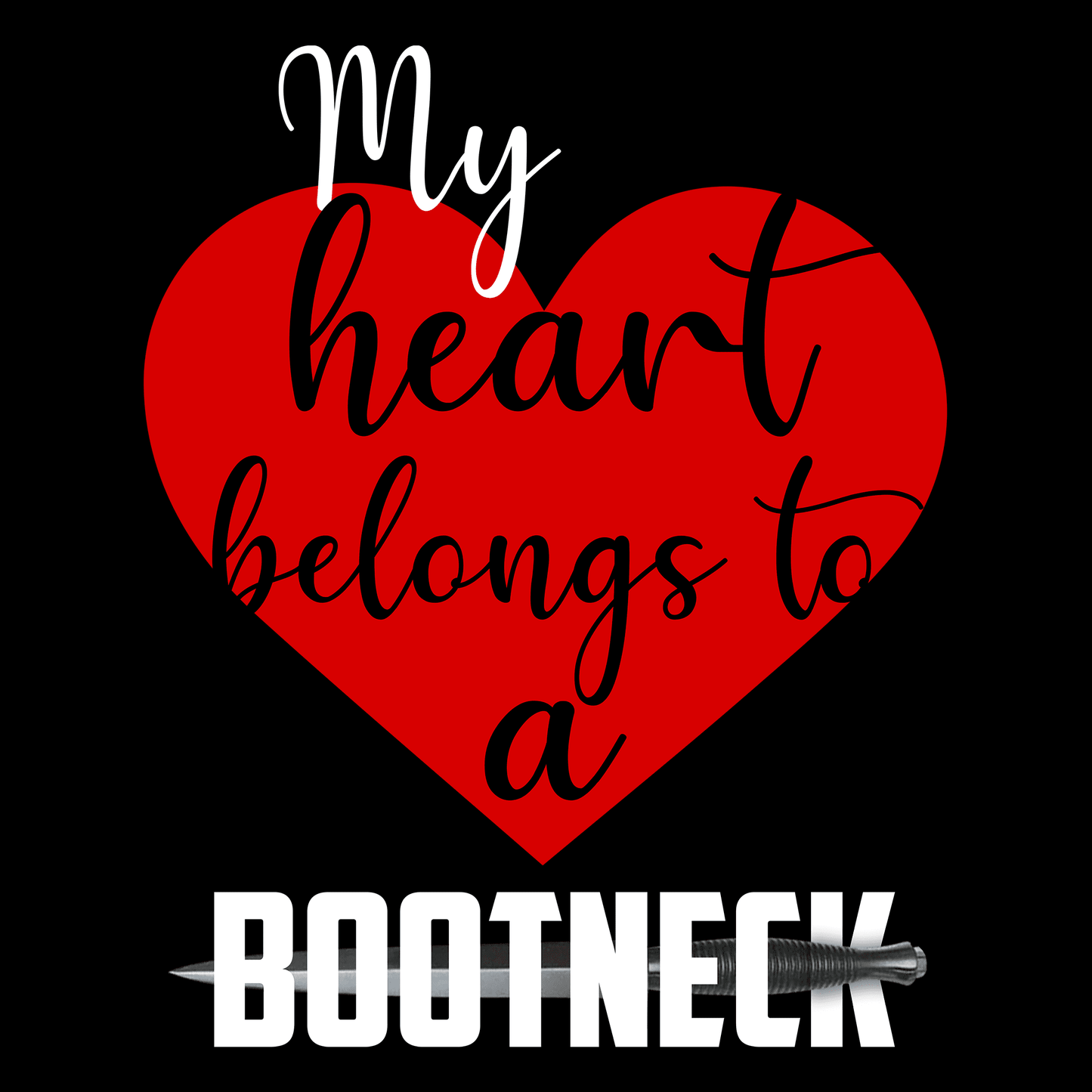 My Heart Belongs To A Bootneck T Shirt