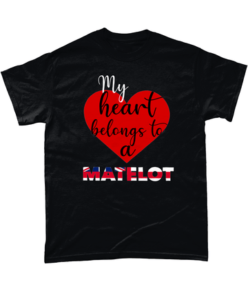 My Heart Belongs To A Matelot T Shirt