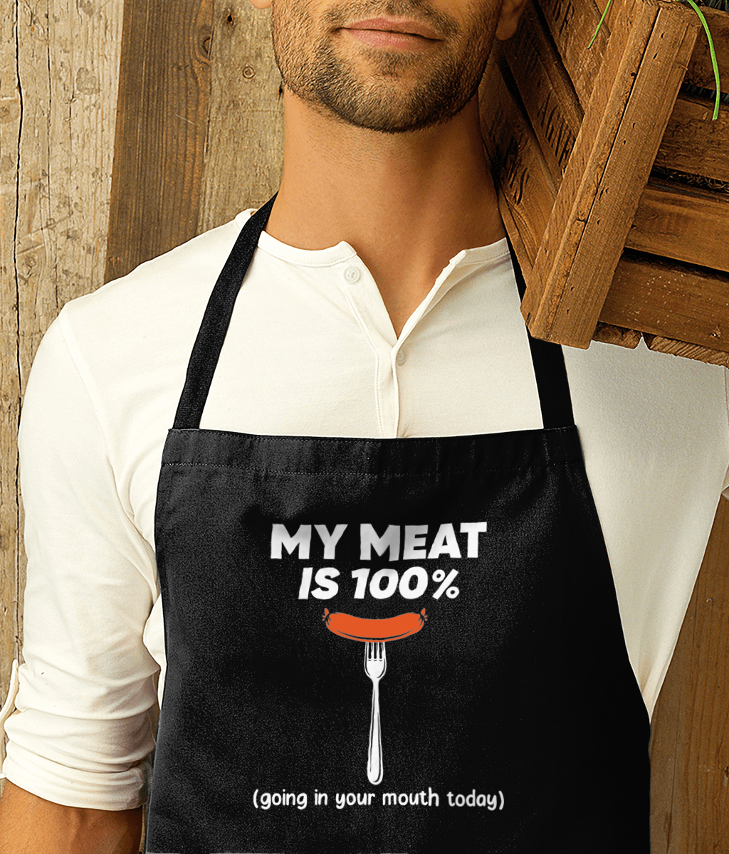 Funny Apron My Meat Is 100 Premier Cotton