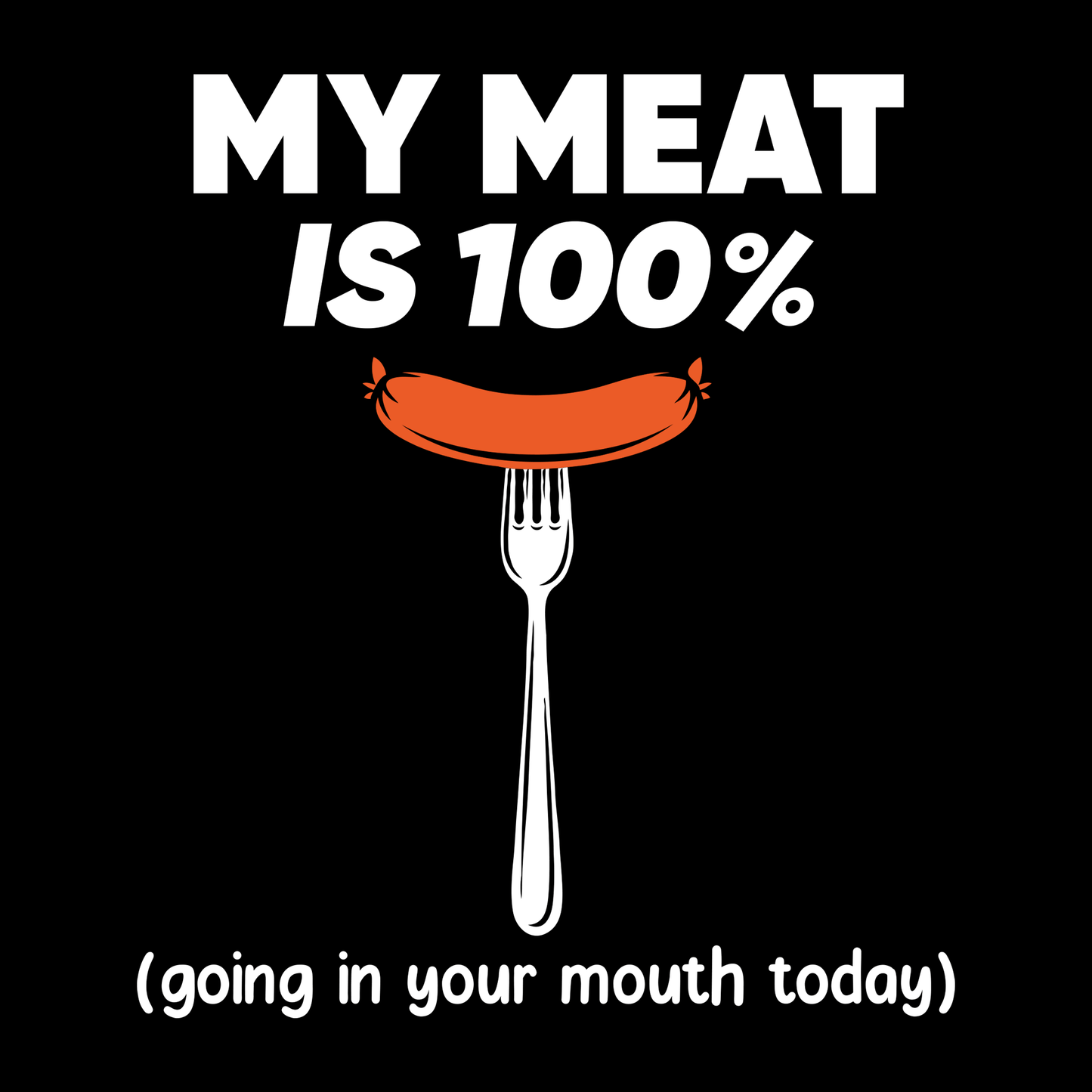Funny Apron My Meat Is 100 Premier Cotton