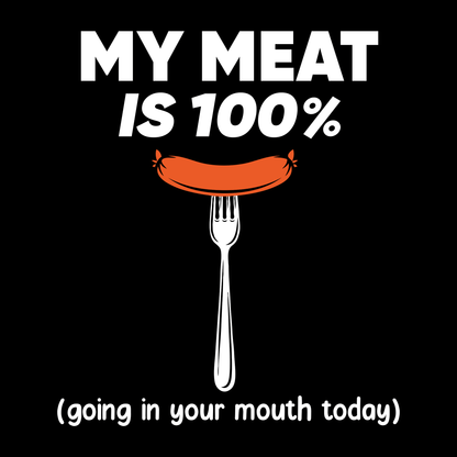 Funny Apron My Meat Is 100 Premier Cotton