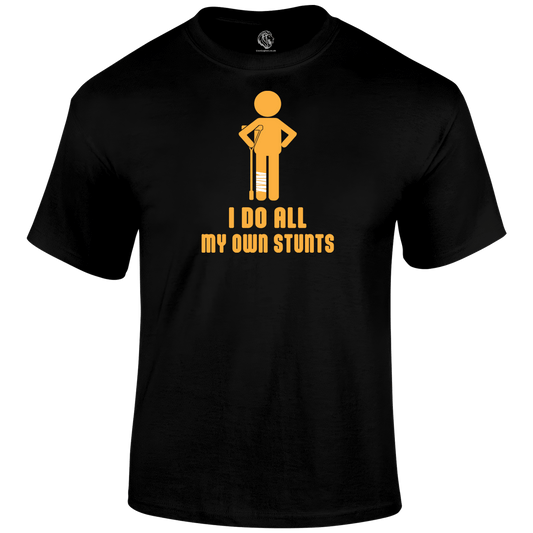 My Own Stunts T Shirt