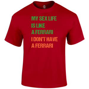 My Sex Life T Shirt