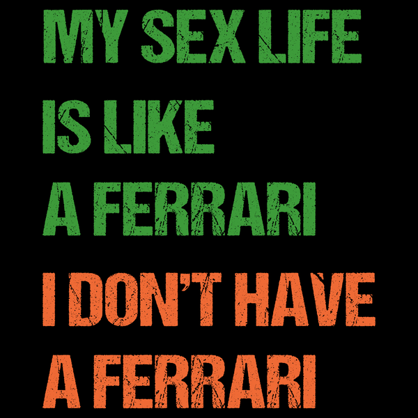 My Sex Life T Shirt