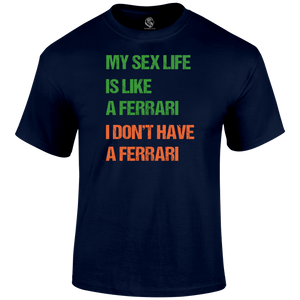 My Sex Life T Shirt