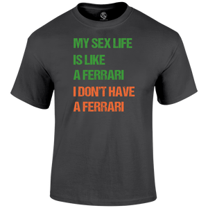 My Sex Life T Shirt