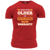 My Warranty T Shirt